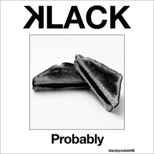 Klack - Probably