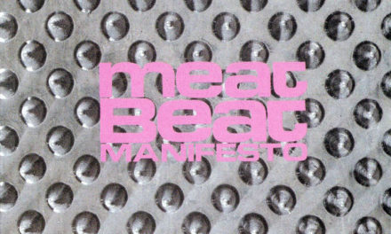 We Have A Commentary: Meat Beat Manifesto, “99%”