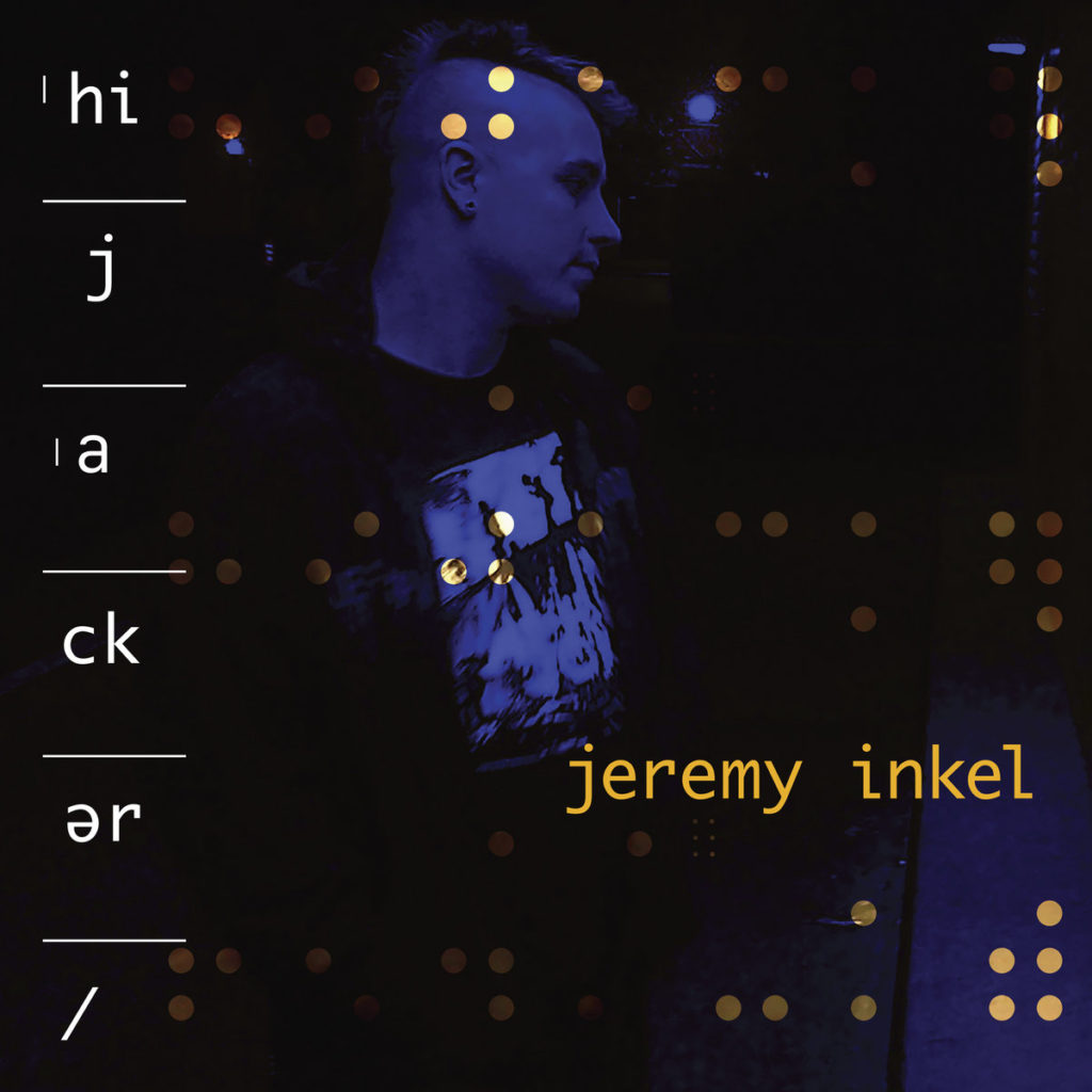 Jeremy Inkel - Hijacker