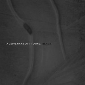 A Covenant Of Thorns - Black