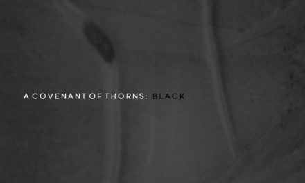 A Covenant Of Thorns, “Black”