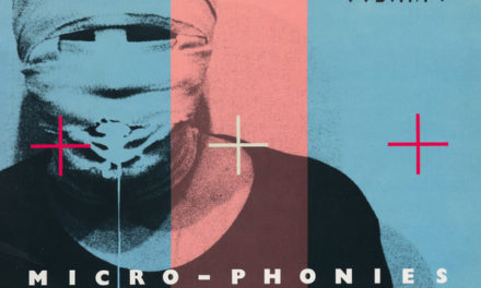 We Have A Commentary: Cabaret Voltaire, “Micro-Phonies”