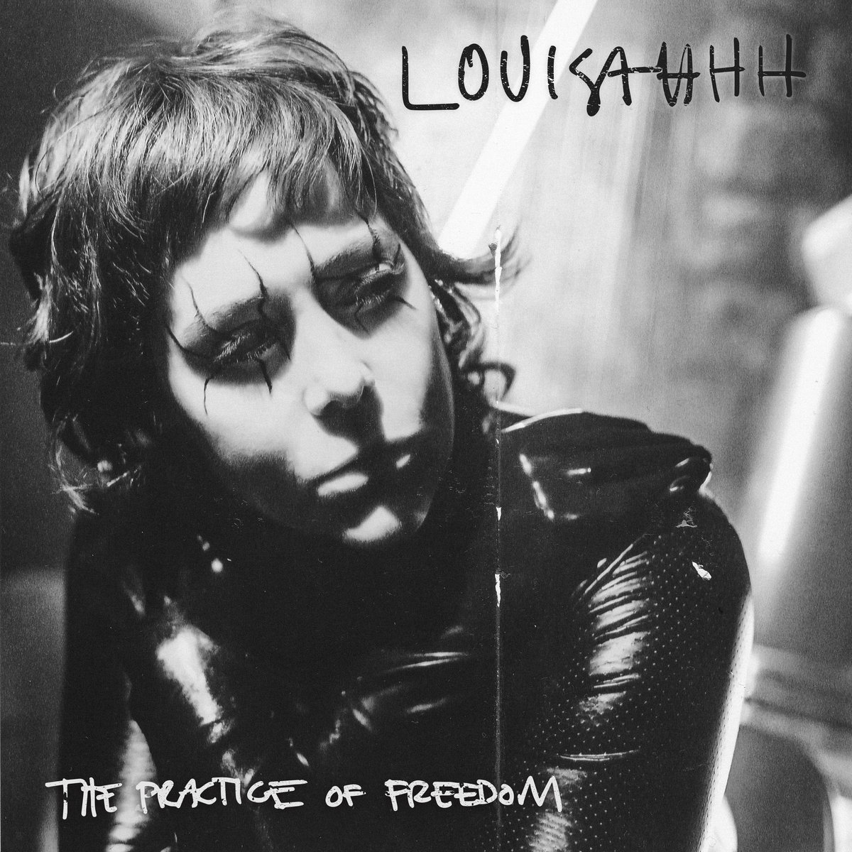 Louisahhh, “The Practice of Freedom”