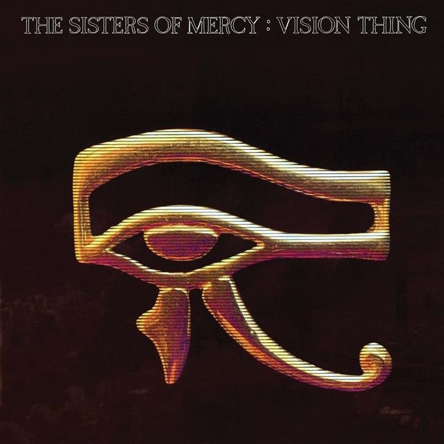 We Have A Commentary: The Sisters Of Mercy, “Vision Thing”