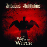 Inkubus Sukkubs - The Way Of The Witch