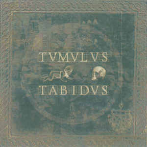 TVMVLVS TABIDVS - VITA VIA EST