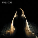 Hallows - All That Is True