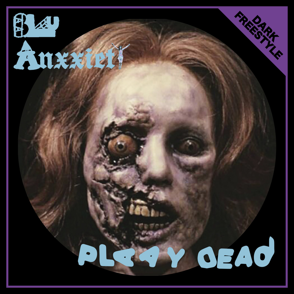 Blu Anxxiety, “Plaay Dead”