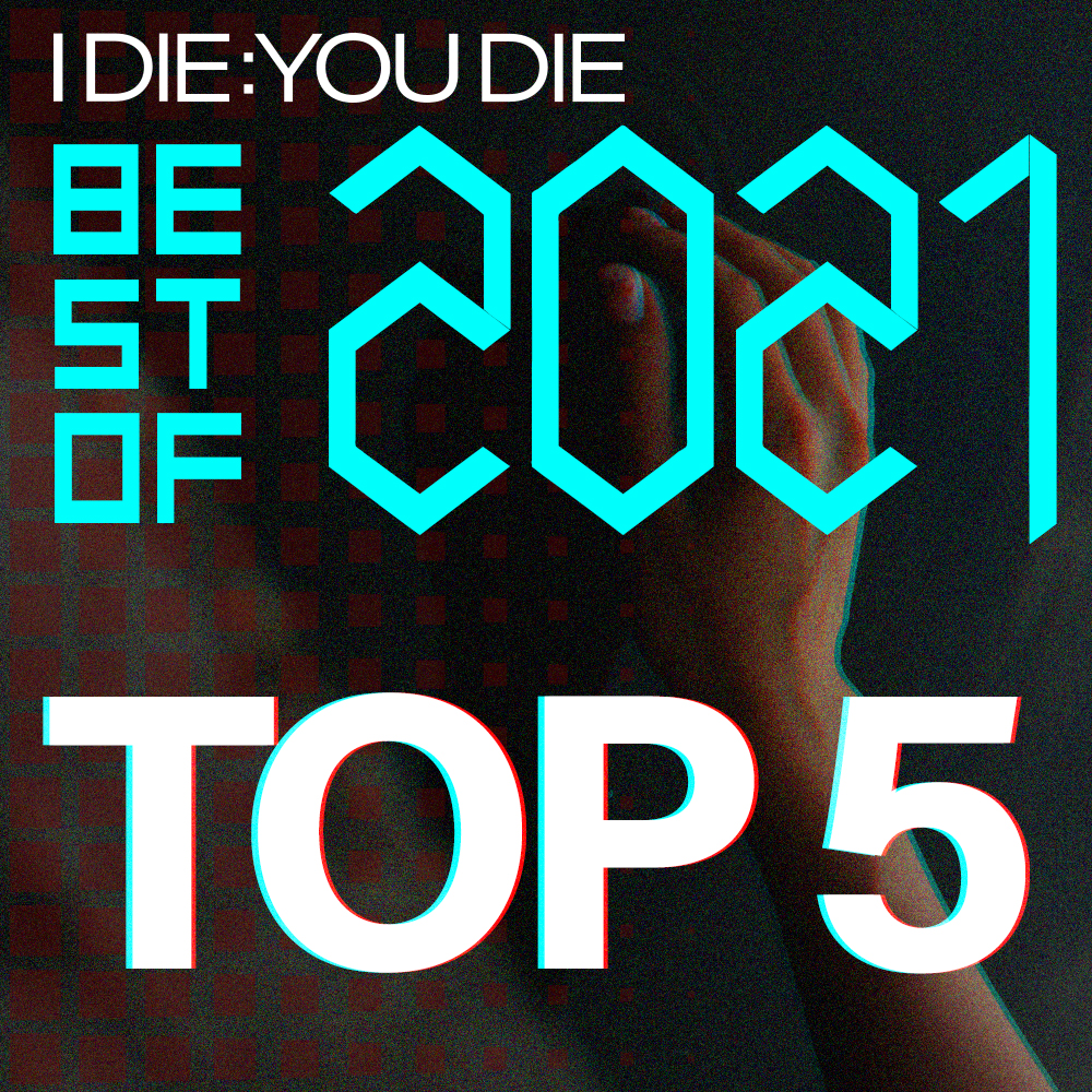 Best of 2021: Top 5