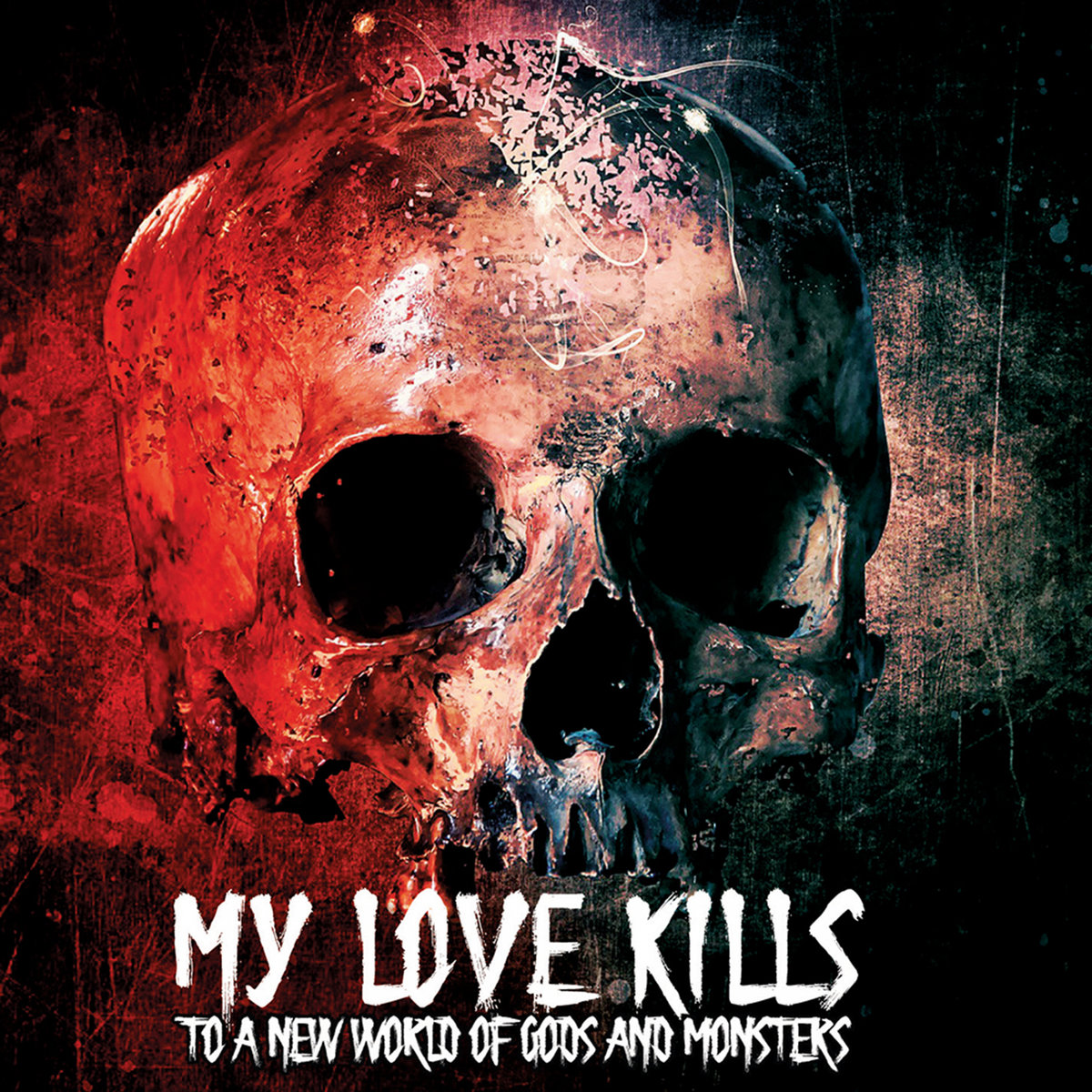 My Love Kills, “To A New World Of Gods And Monsters”