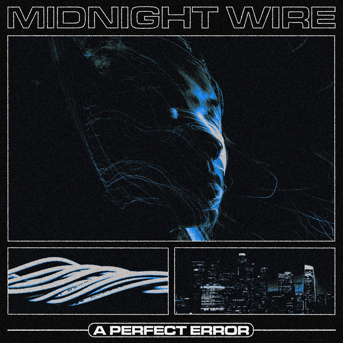 A Perfect Error, “Midnight Wire”