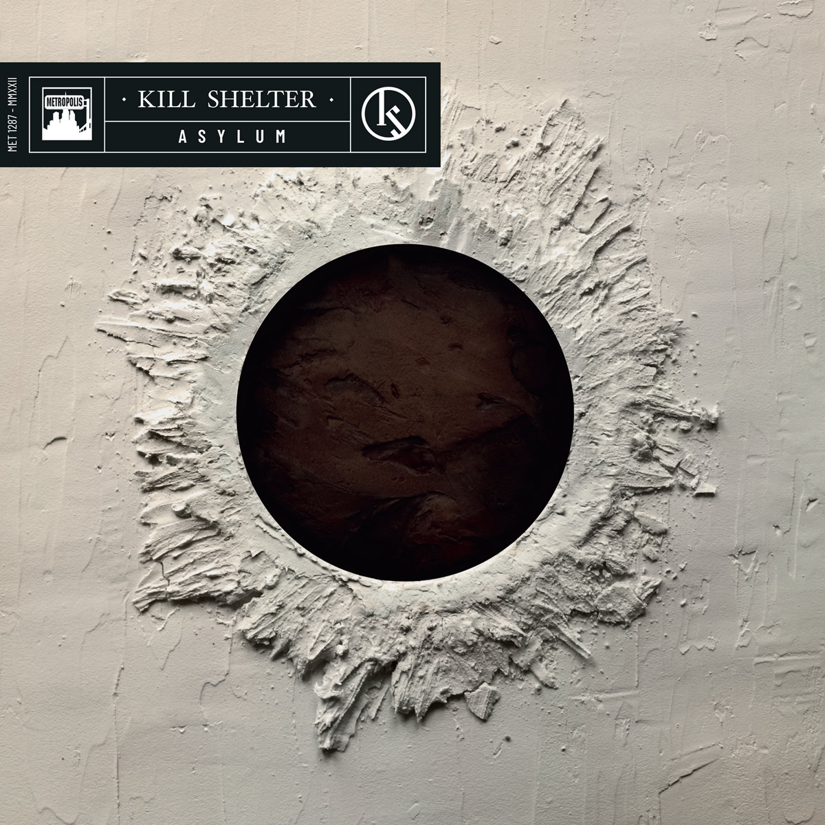 Kill Shelter, “Asylum”