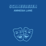 Schneebezen - Amnesia Lane
