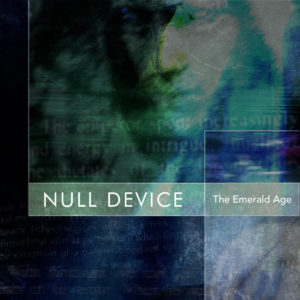 Null Device - The Emerald Age