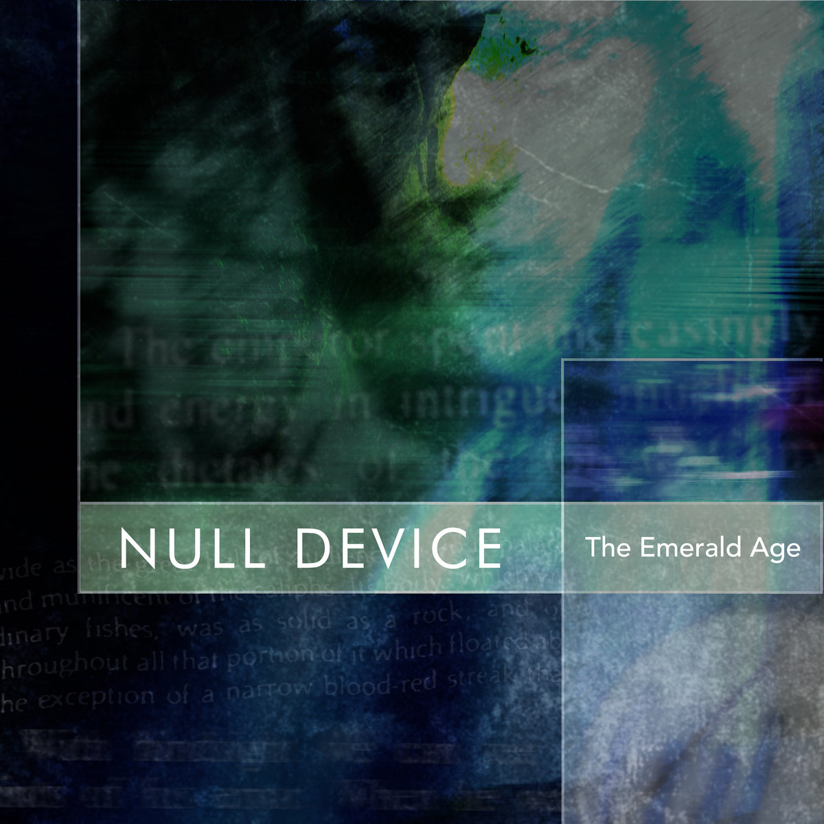 Null Device, “The Emerald Age”