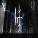 Hem Netjer, “The Song Of Trees”