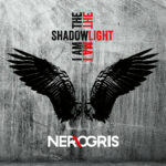 ner.ogris - I Am The Shadow - I Am The Light