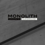 Monolith - Concrete Playground