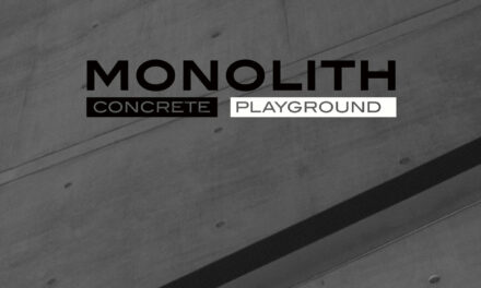 Monolith, “Concrete Playground”