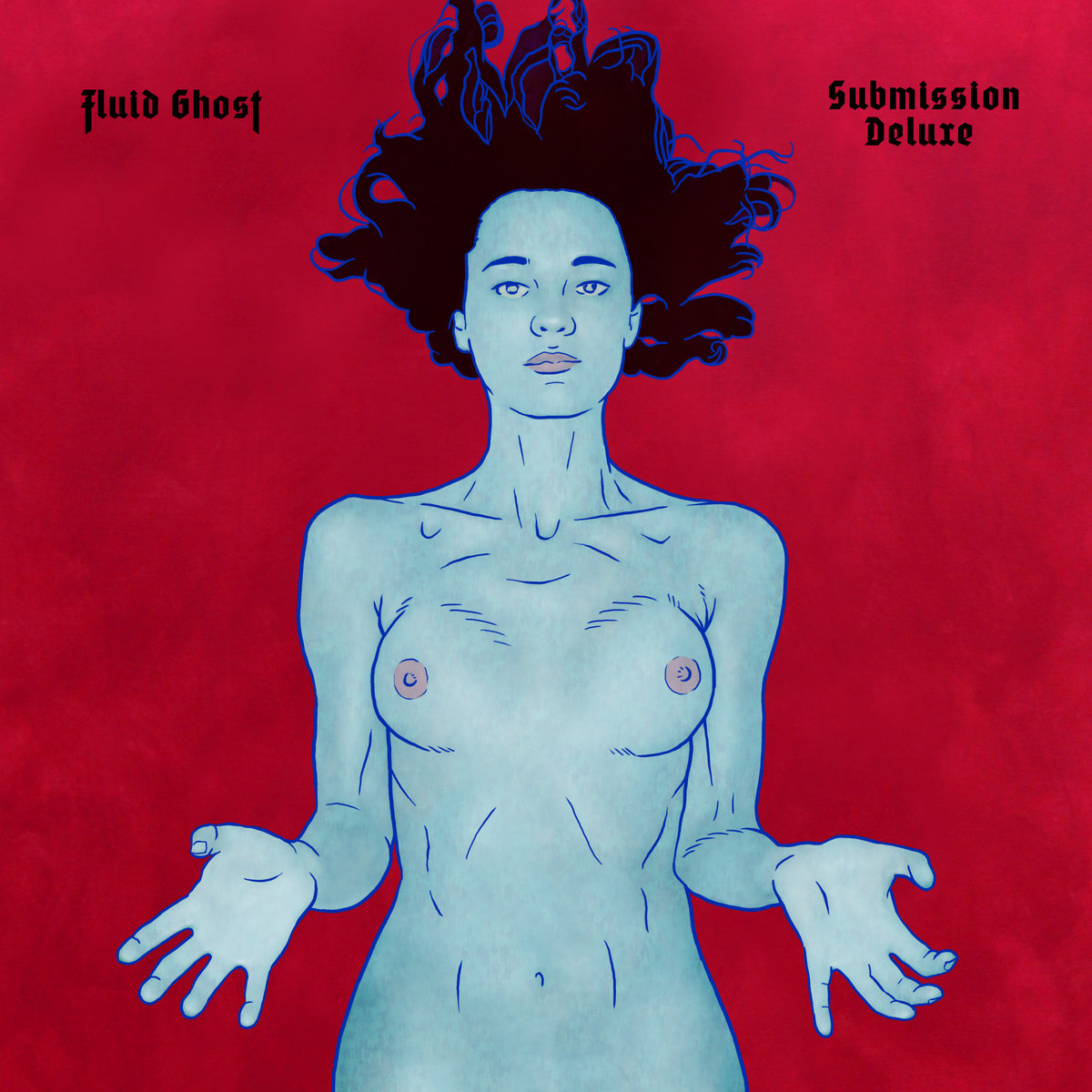 Fluid Ghost, “Submission Deluxe”