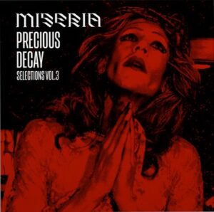 
Miseria + Oraculo Records Precious Decay Selections 