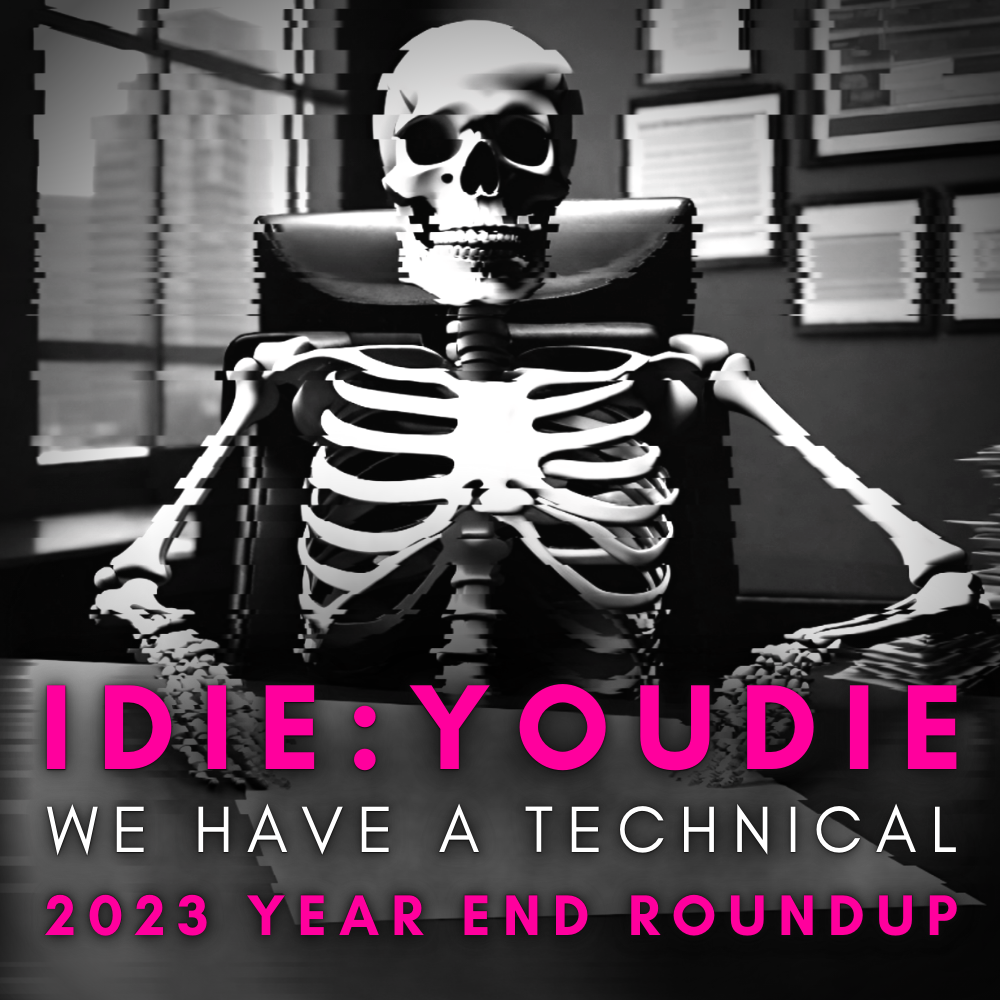 We Have A Technical 487: 2023 Year End Roundup