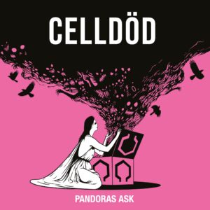 Celldöd - Pandoras Ask