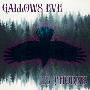 Gallows' Eve - 13 Thorns