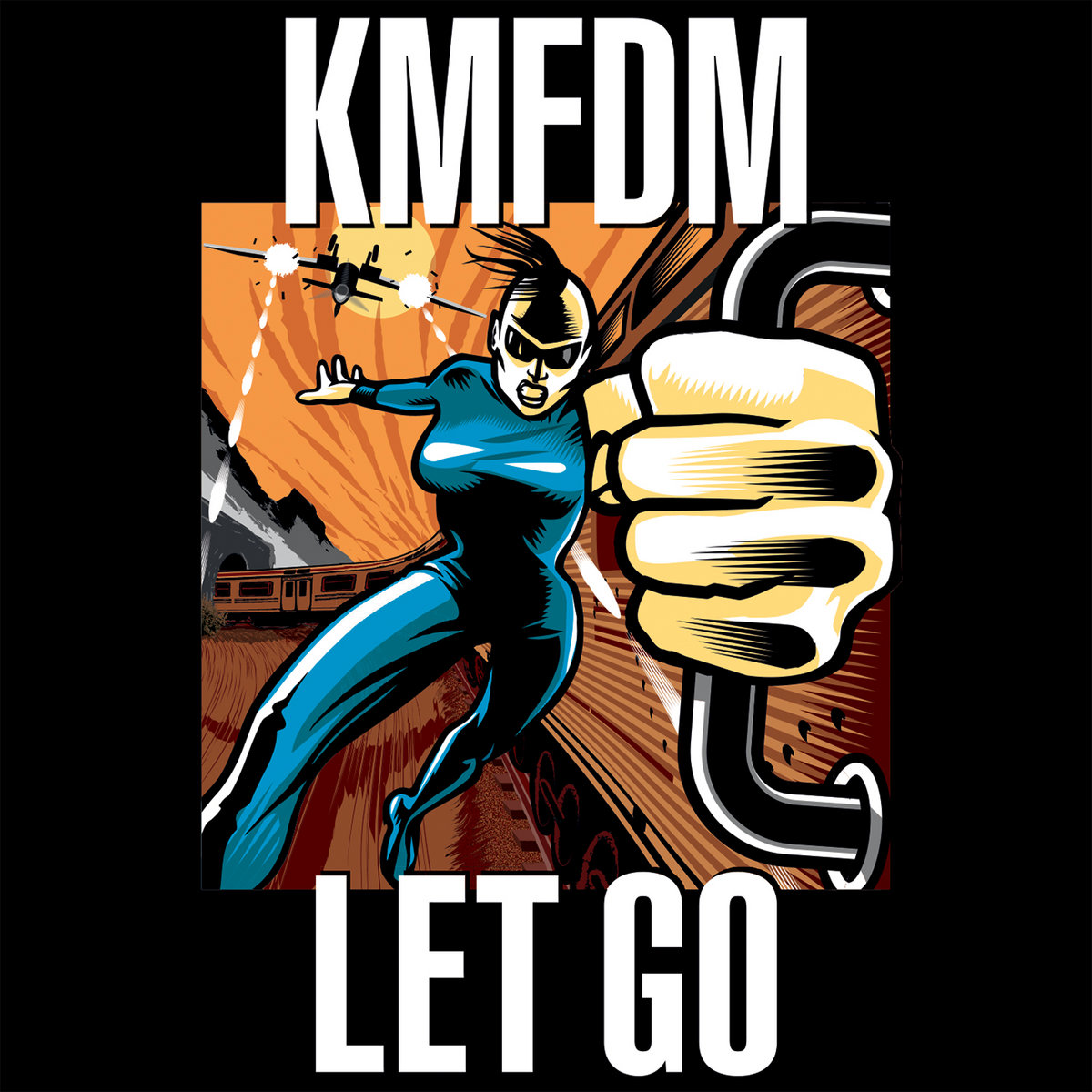 KMFDM, “Let Go”
