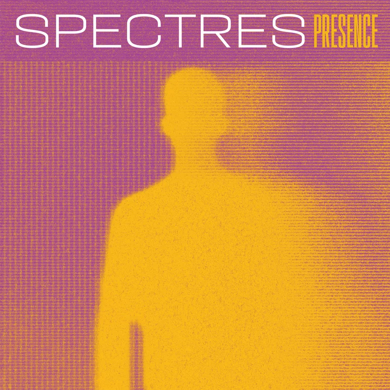 Spectres, “Presence”
