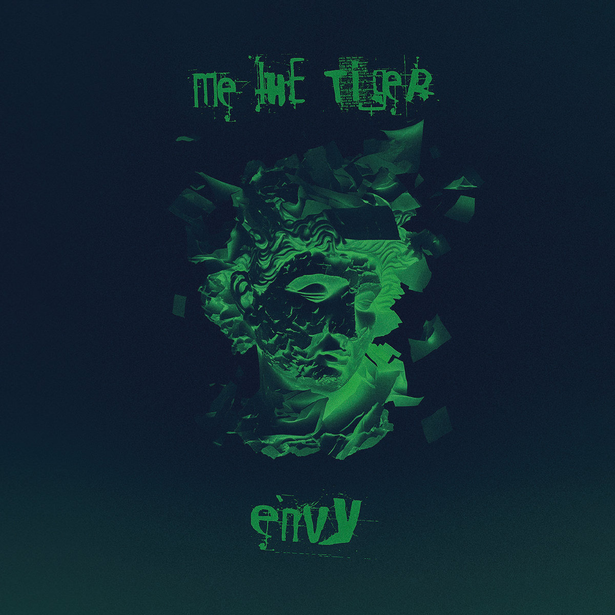Me The Tiger, “Envy”