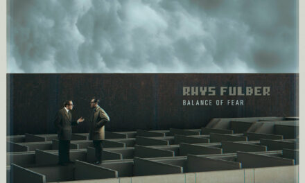 Rhys Fulber, “Balance of Fear”