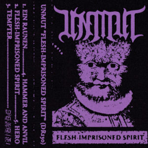 Unmut - Flesh-Imprisoned Spirit