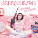 grabyourface - Sadgirl Mixtape