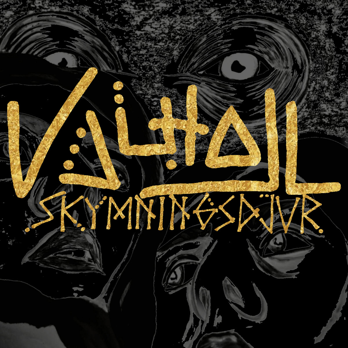 V▲LH▲LL, “Skymningsdjur”
