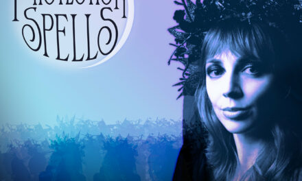 Ships In The Night, “Protection Spells”