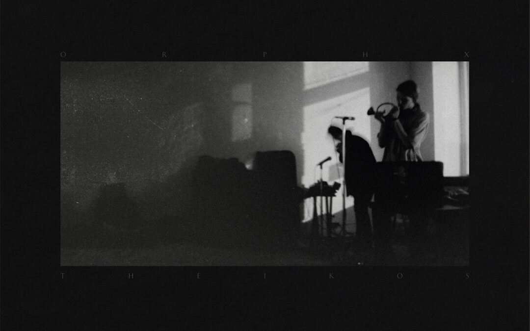 Orphx, “Theikos”