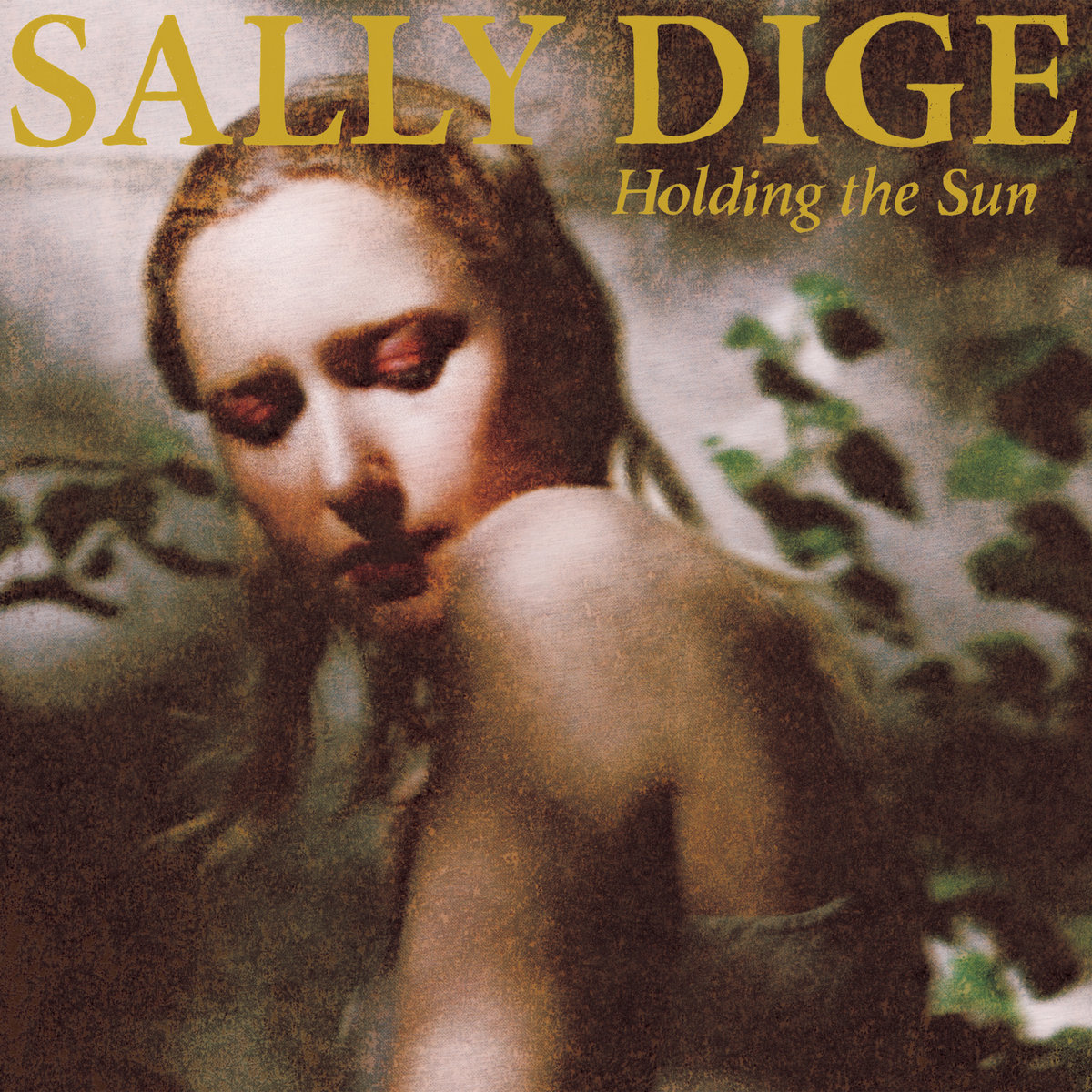Sally Dige, “Holding The Sun”