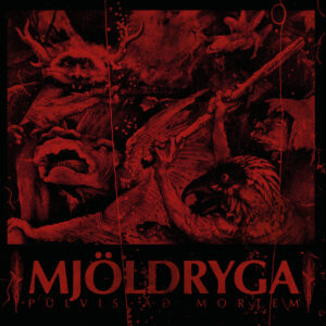  Mjöldryga - Pulvis Ad Mortem