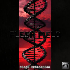 Flesh Field - Viral Extinction
