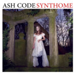 Ash Code, “Synthome”