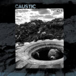 Caustic, “Fiend II”