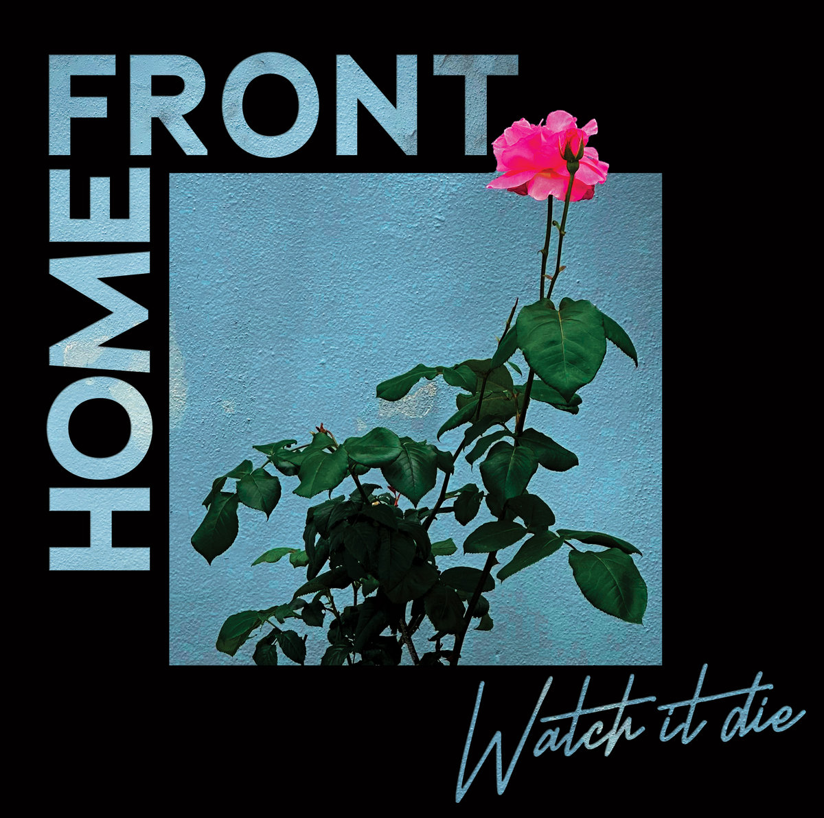 Home Front, “Watch It Die”