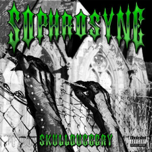 Sophrosyne - Skullduggery