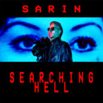 Sarin, “Searching Hell”