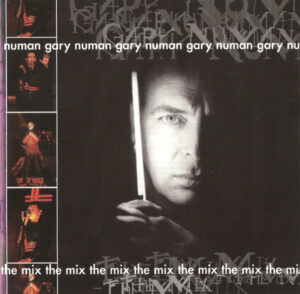 Gary Numan - The Mix
