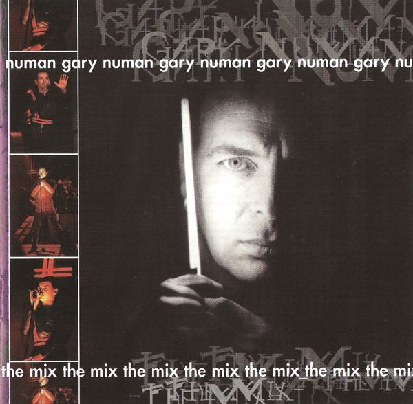 We Have A Commentary: Gary Numan, “The Mix”