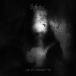 Scheitan - Wine For A Tormented Soul