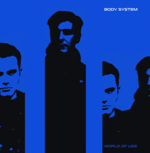 Body System - World Of Lies