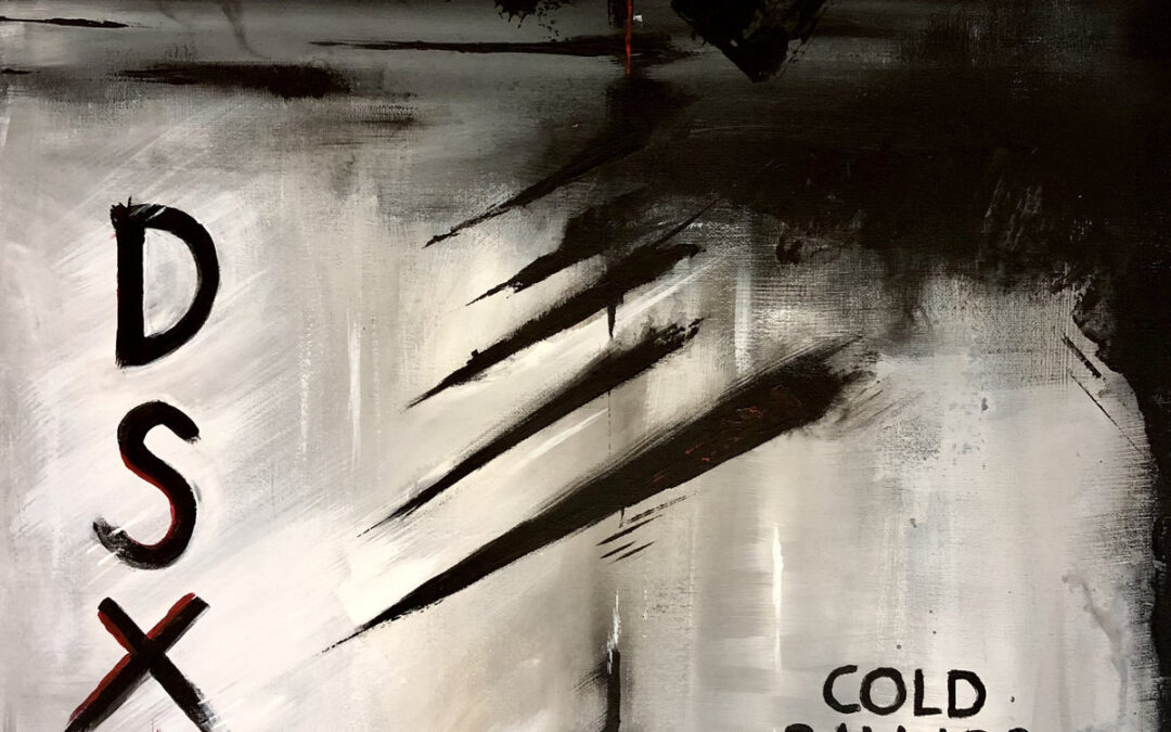 DSX, “Cold Ballads”